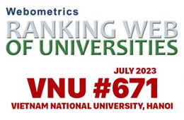 Webometrics July 2023 Edition: VNU ranks among the world’s top 700 universities